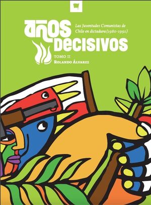 AÑOS DECISIVOS TOMO 2