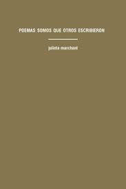 POEMAS SOMOS QUE OTROS ESCRIBIERON