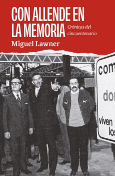 CON ALLENDE EN LA MEMORIA