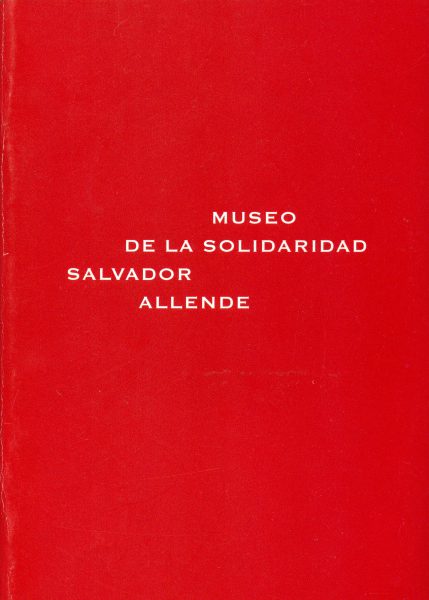 MUSEO DE LA SOLIDARIDAD SALVADOR ALLENDE