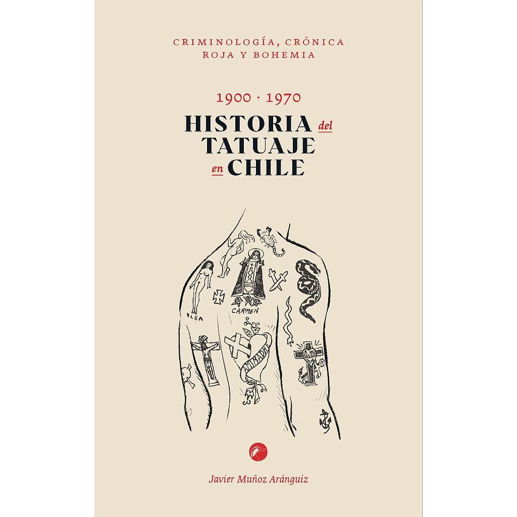 HISTORIA DEL TATUAJE EN CHILE