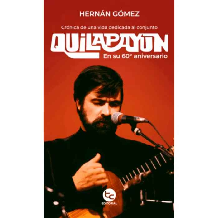 QUILAPAYUN EN SU 60 ANIVERSARIO
