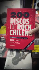  200 DISCOS DE ROCK CHILENO (EDICION 2025)