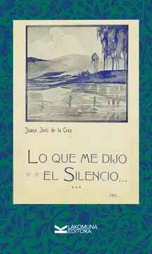 LO QUE ME DIJO EL SILENCIO