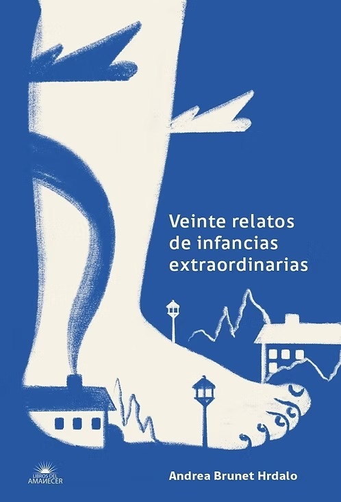 VEINTE RELATOS DE INFANCIAS EXTRAORDINARIAS