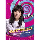 NO ESTOY LOCA 