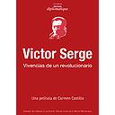 VITOR SERGE. VIVENCIAS DE UN REVOLUCIONARIO (DVD)