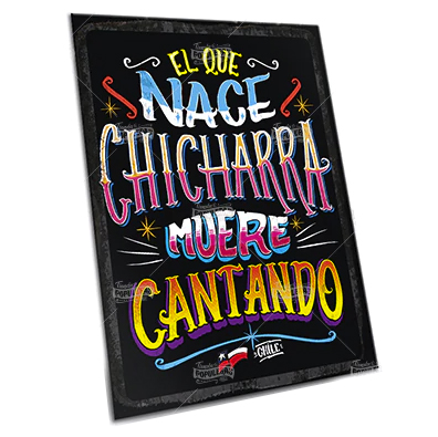CARTEL GRANDE EL QUE NACE CHICHARRA (35 x 25)