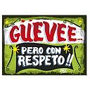CARTEL GRANDE GUEVEE (35 x 25)