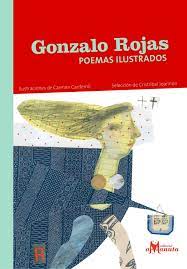 GONZALO ROJAS POEMAS ILUSTRADOS