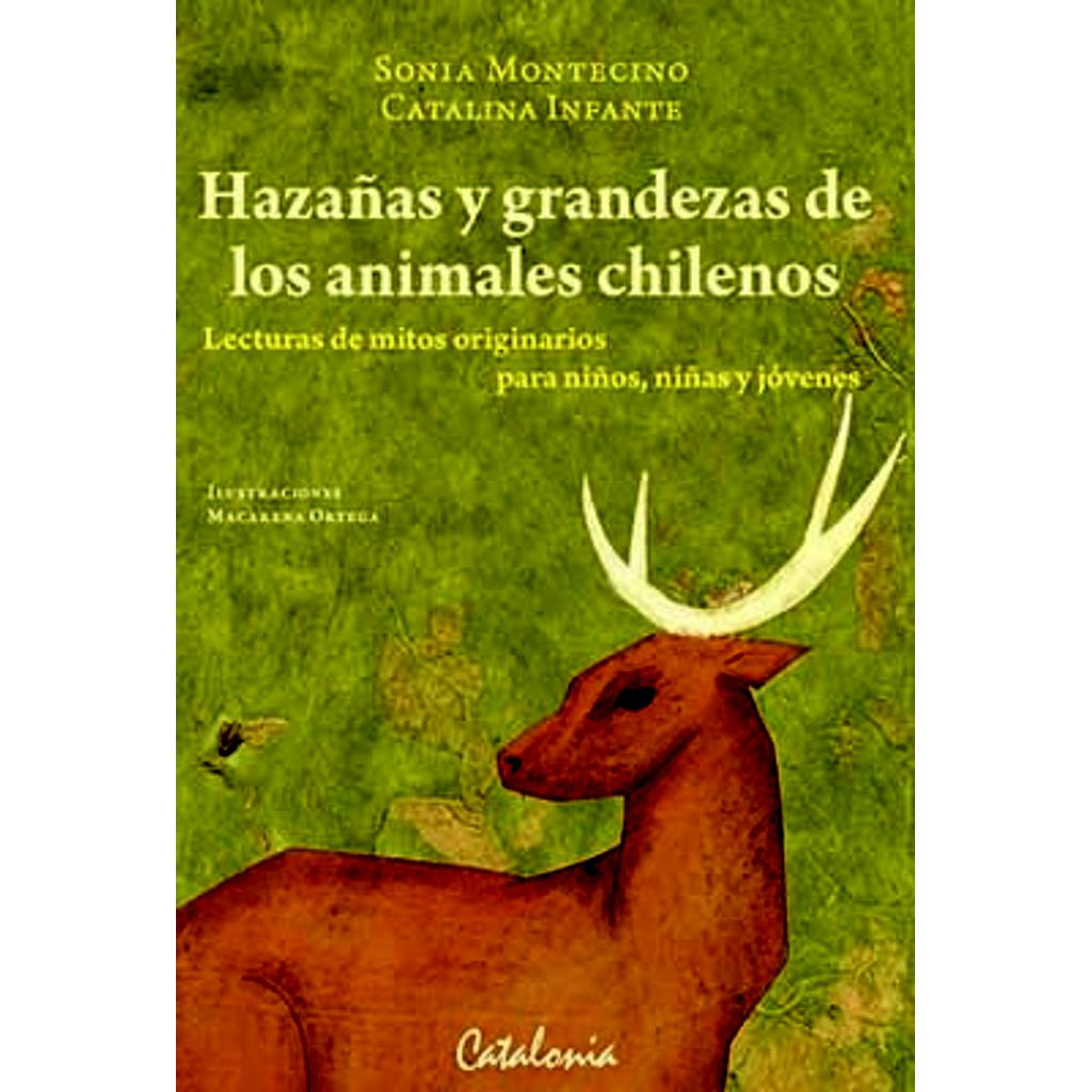 HAZAÑAS Y GRANDEZAS DE LOS ANIMALES CHILENOS
