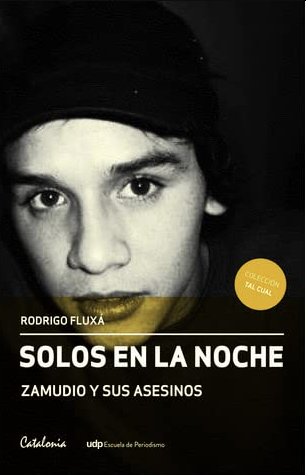 SOLOS EN LA NOCHE ZAMUDIO Y SUS ASESINOS