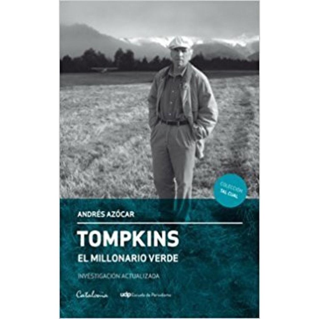 TOMPKINS, EL MILLONARIO VERDE
