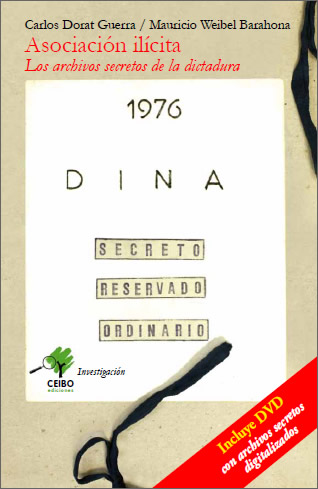 ASOCIACION ILICITA LOS ARCHIVOS SECRETOS DE LA DICTADURA