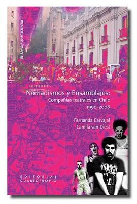 NOMADISMOS Y ENSAMBLAJES COMPAÑIAS TEATRALES EN CHILE 1990 A 2008