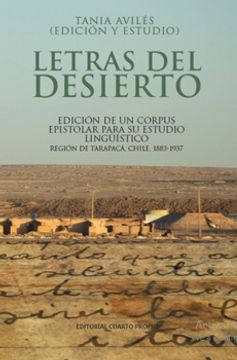 LETRAS DEL DESIERTO: EDICION DE UN CORPUS EPISTOLAR PARA SU ESTUDIO LINGUISTICO