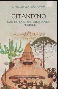 CITANDINO, LAS RUTAS DEL CHARANGO EN CHILE